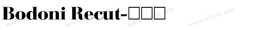 Bodoni Recut字体转换